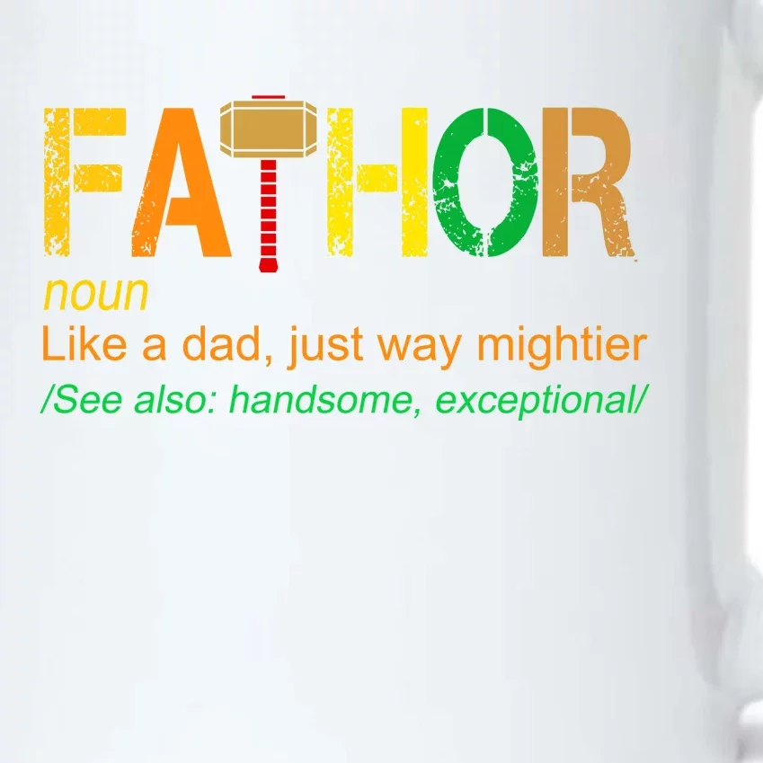 Fa-thor Like Dad Just Way Mightier Black Color Changing Mug