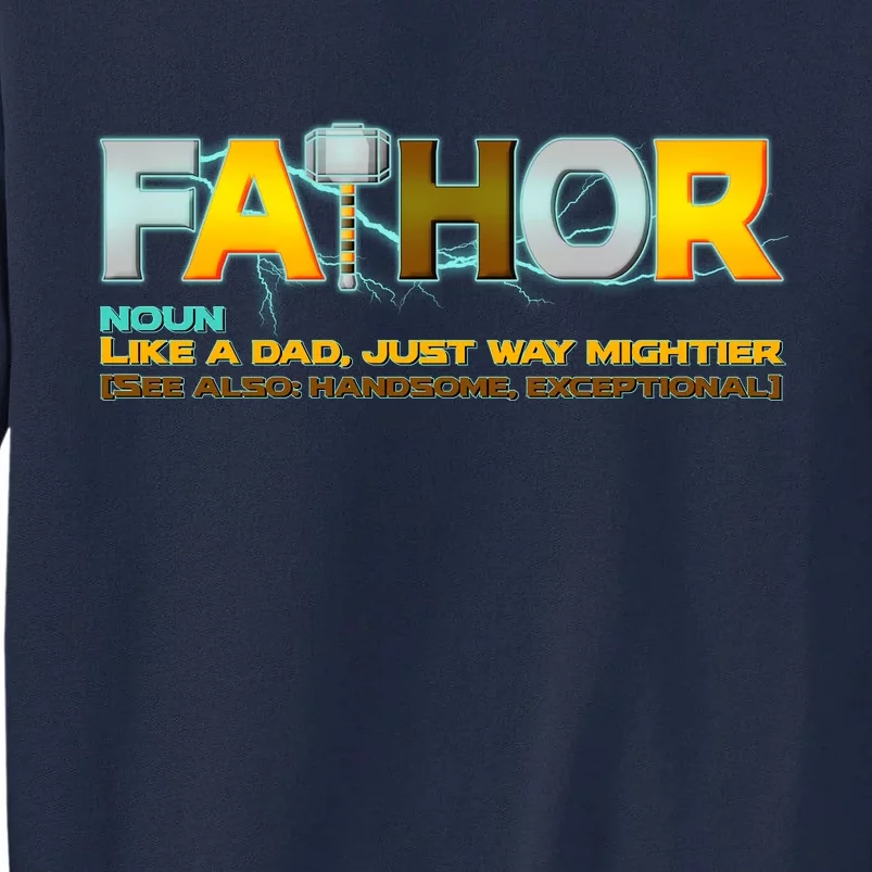 Fa-Thor Mighty Dad Lightning Tall Sweatshirt