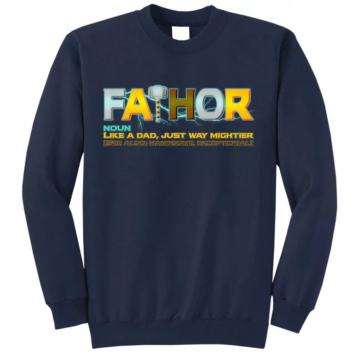 Fa-Thor Mighty Dad Lightning Tall Sweatshirt