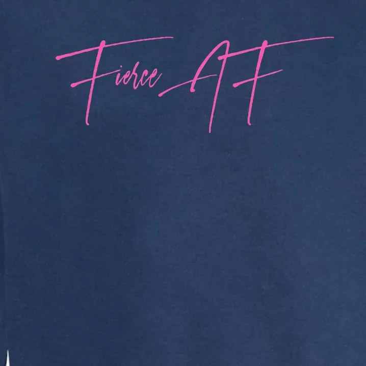 Fierce Af 2 Garment-Dyed Sweatshirt