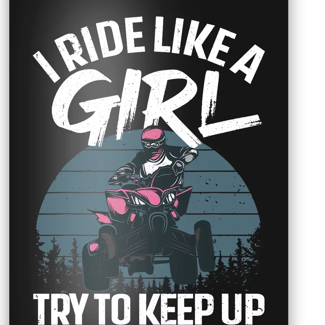 Funny ATV 4 Wheeler Design For Girls Wo Quad Riding Poster