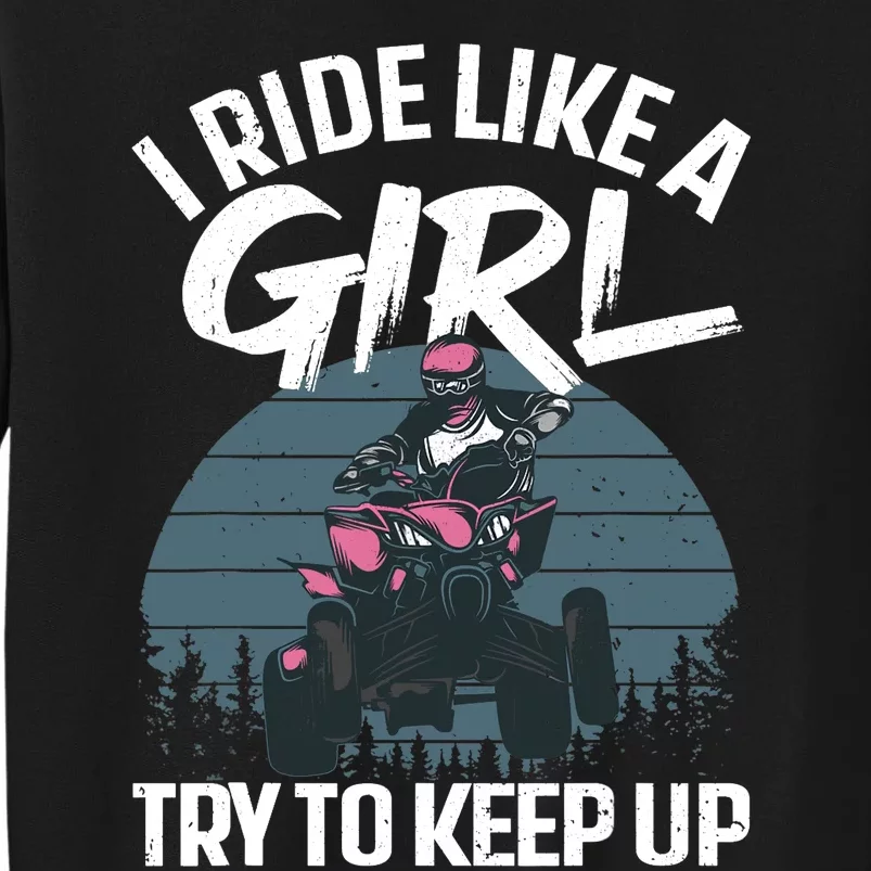 Funny ATV 4 Wheeler Design For Girls Wo Quad Riding Tall Sweatshirt