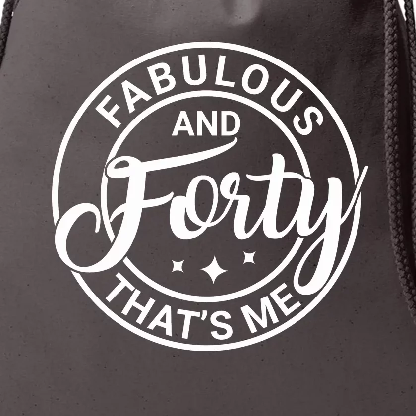 Fabulous And 40th Birthday Celebration Graphic Drawstring Bag