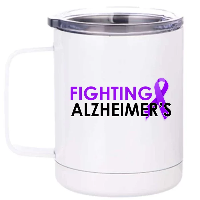 Fighting Alzheimer's Front & Back 12oz Stainless Steel Tumbler Cup