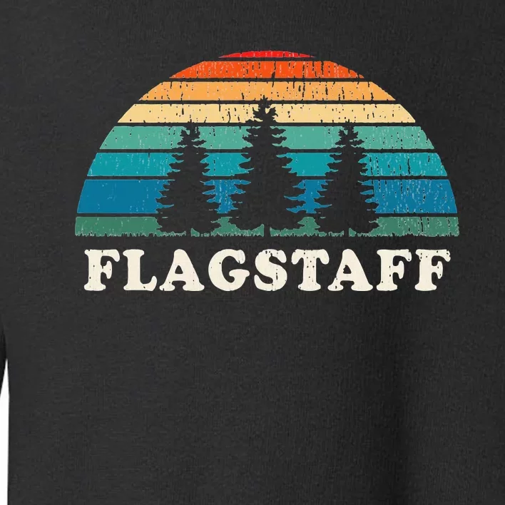 Flagstaff Az 70s Retro Throwback Design Toddler Sweatshirt