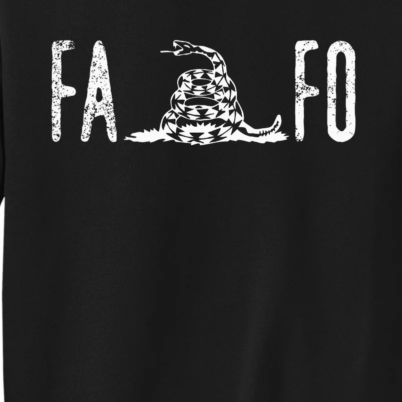 Fuck Around And Find Out Fafo F Around And Find Out Sweatshirt