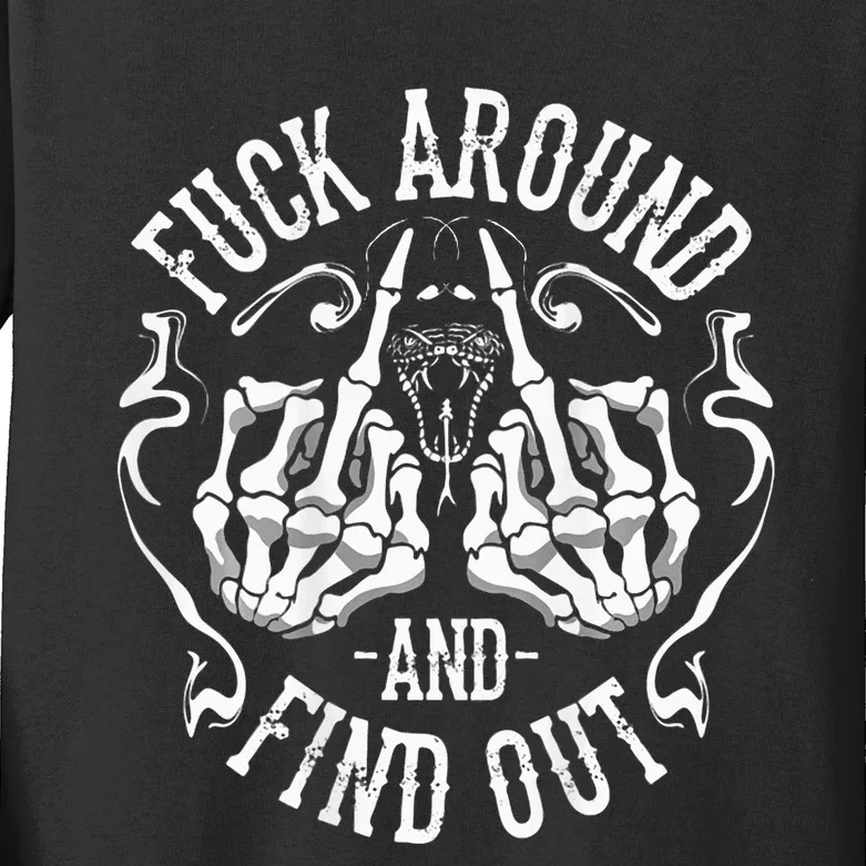 Fuck Around And Find Out Kids Long Sleeve Shirt