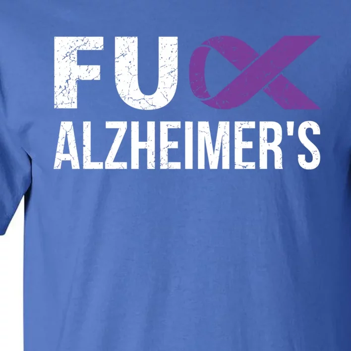 Fuck Alzheimer's Awareness Purple Ribbon Detia Mom Dad Gift Tall T-Shirt