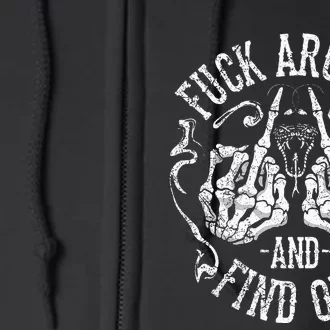 Fuck Around And Find Out Full Zip Hoodie