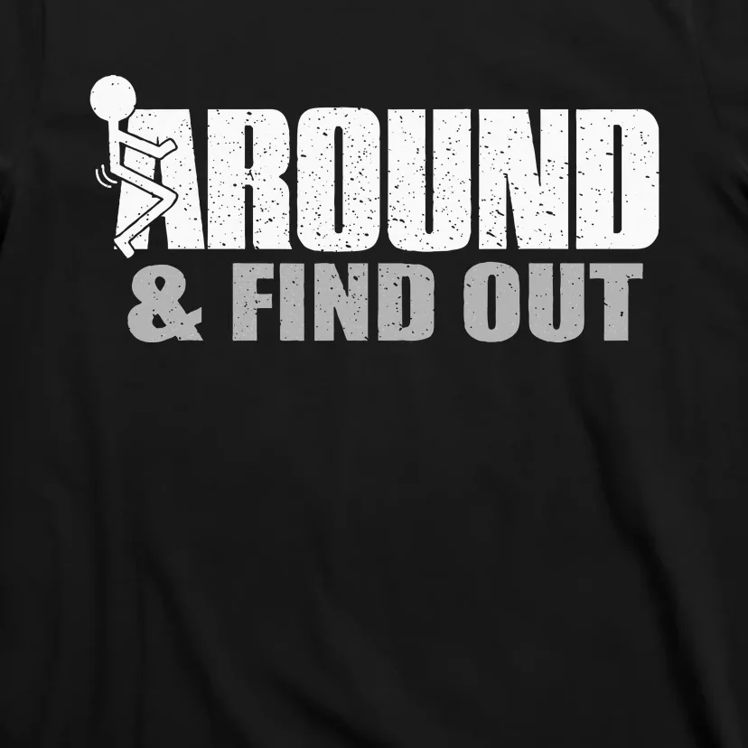 Funk Around And Find Out T-Shirt