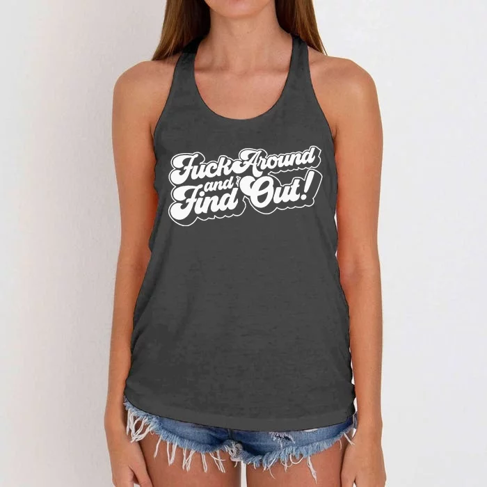 Fuck Around And Find Out F Around Find Out Fafo Women's Knotted Racerback Tank