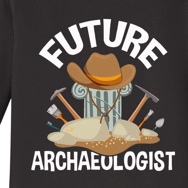 Future Archaeologist Archaeology Archeologist Archeology Baby Long Sleeve Bodysuit