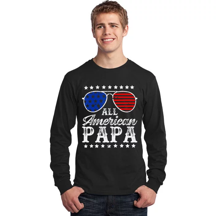 Funny All American Papa Sunglasses USA 4th Of July Tall Long Sleeve T-Shirt