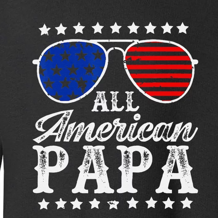 Funny All American Papa Sunglasses USA 4th Of July Toddler Sweatshirt