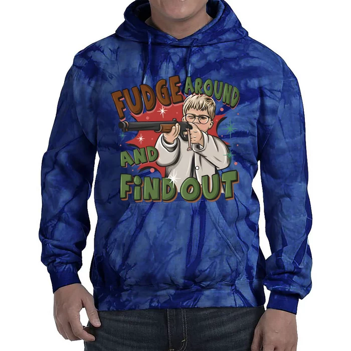 Fudge Around And Find Out A Christmas Story Movie Tie Dye Hoodie