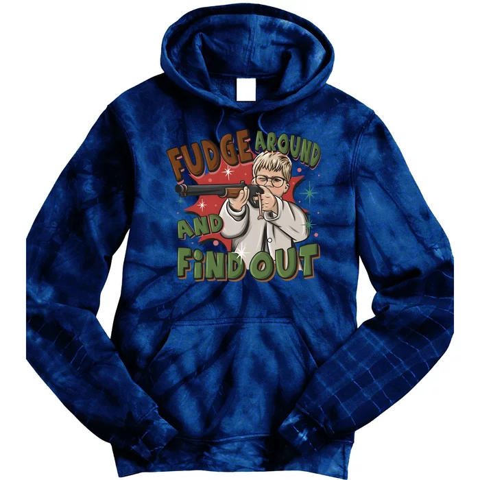 Fudge Around And Find Out A Christmas Story Movie Tie Dye Hoodie