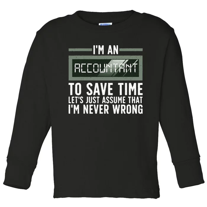 Funny Accounting Art For Accountant Women Tax Preparer Toddler Long Sleeve Shirt