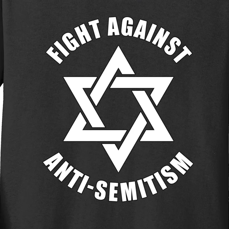 Fight Against Anti Semitism Star Of David Anti Semitism Kids Long Sleeve Shirt