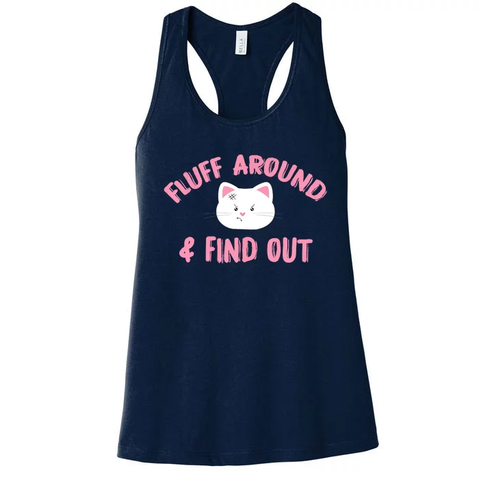 Fluff Around And Find Out Funny Cat Lover, Cat Dad, Cat Mom Women's Racerback Tank