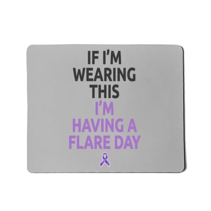 Fibro Awareness And Fibromyalgia Spoonie This Is My Flare Day Gift Mousepad