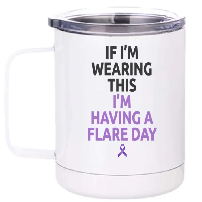 Fibro Awareness And Fibromyalgia Spoonie This Is My Flare Day Gift Front & Back 12oz Stainless Steel Tumbler Cup