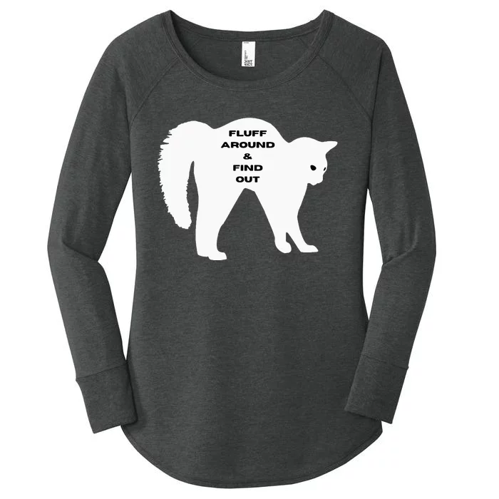 Fluff Around And Find Out Funny Cat Women's Perfect Tri Tunic Long Sleeve Shirt