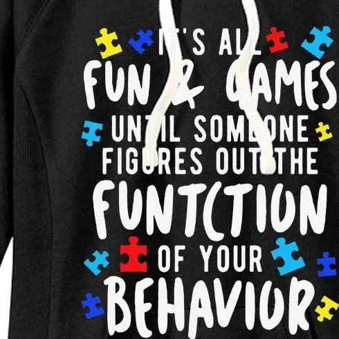 Funny Autism Awareness Behavior Design Gift For Teachers Women's Fleece Hoodie