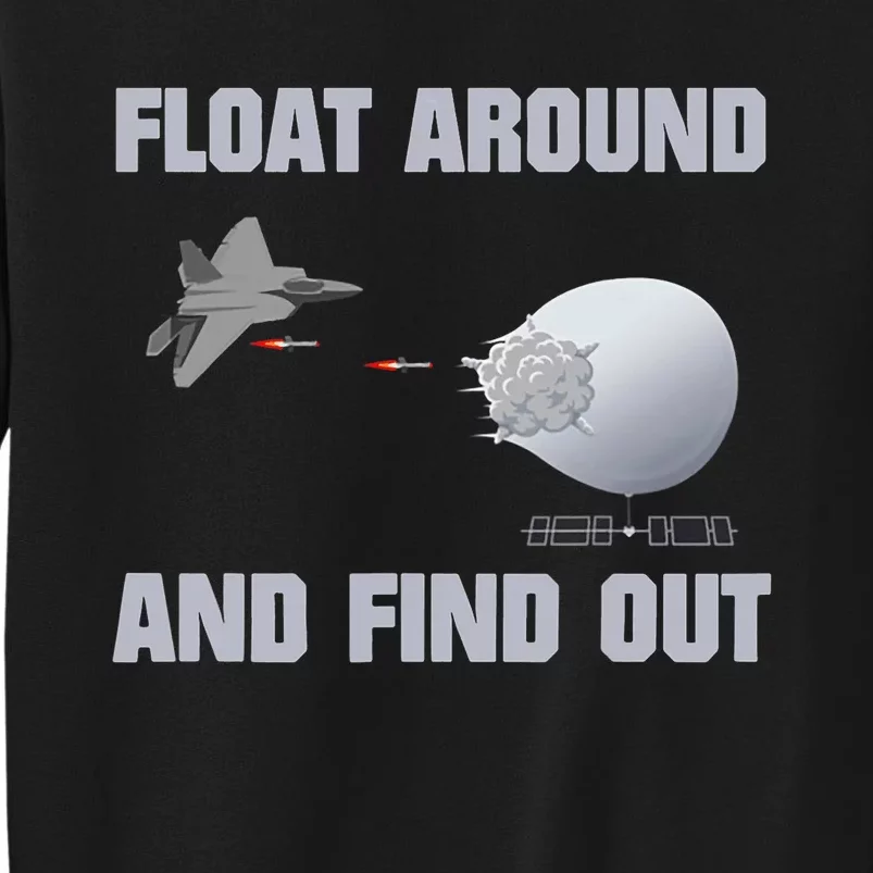 Float Around And Find Out Sweatshirt