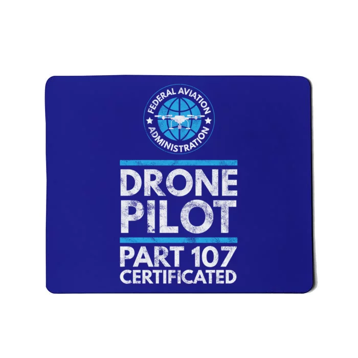 Federal Aviation Administration Certified Drone Pilot Gift Funny Gift Mousepad