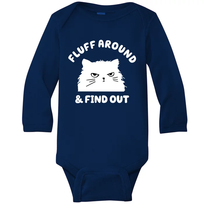 Fluff Around And Find Out Funny Angry Cat Baby Long Sleeve Bodysuit