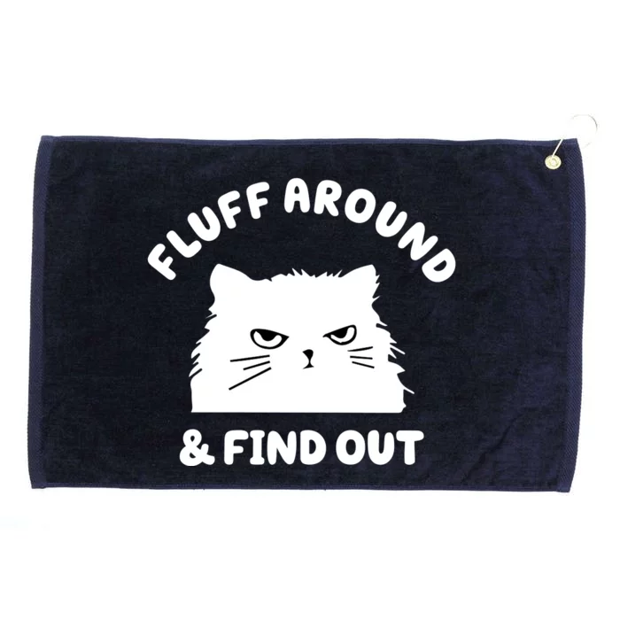 Fluff Around And Find Out Funny Angry Cat Grommeted Golf Towel