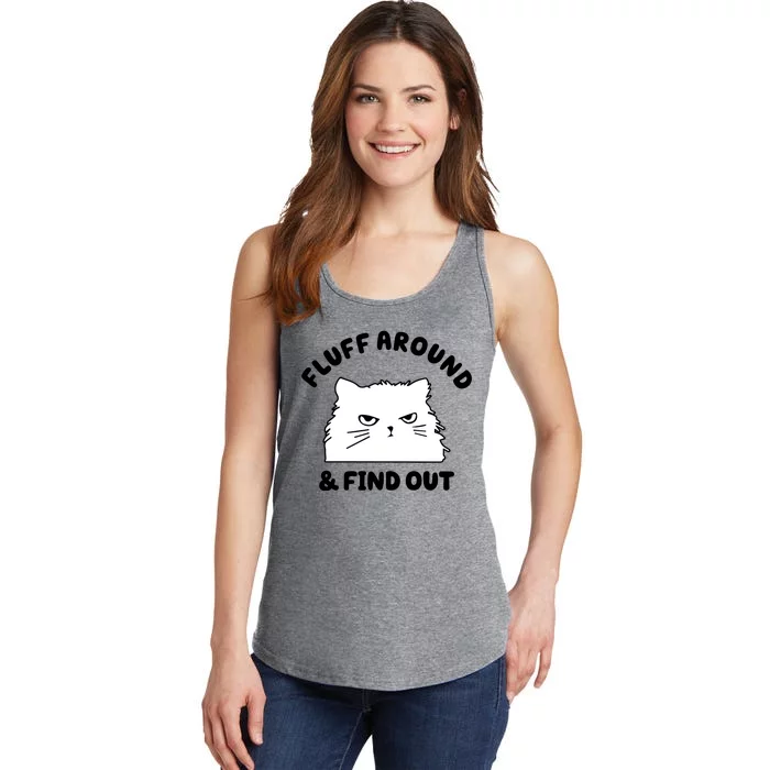 Fluff Around And Find Out Funny Angry Cat Ladies Essential Tank