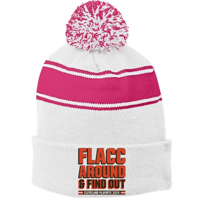 Flacc Around And Find Out Stripe Pom Pom Beanie