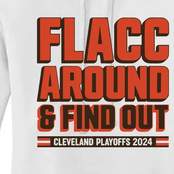 Flacc Around And Find Out Women's Pullover Hoodie