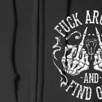 Fuck Around And Find Out Full Zip Hoodie