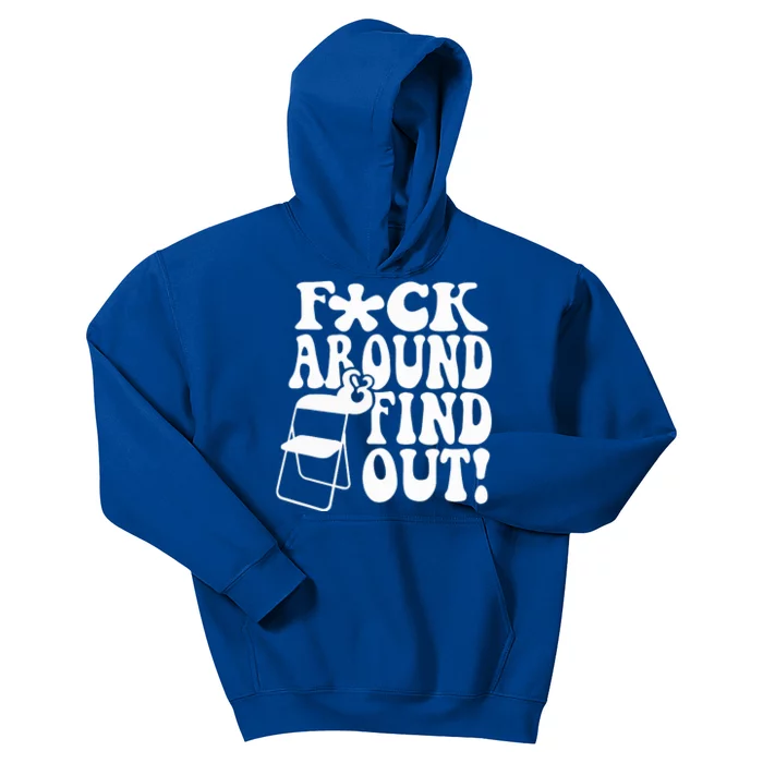 Fuck Around And Find Out Folding Chair Funny Sayings Gift Kids Hoodie