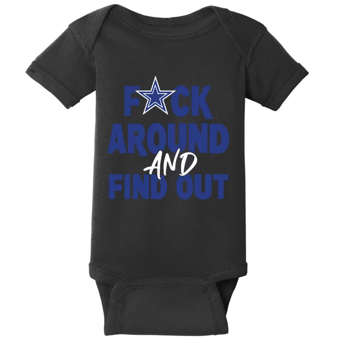 Fuck Around And Find Out Baby Bodysuit