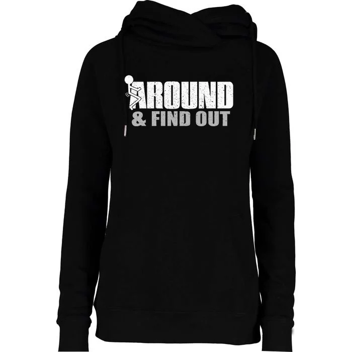 Funk Around And Find Out Womens Funnel Neck Pullover Hood