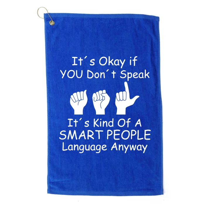 Funny ASL American Sign Language Platinum Collection Golf Towel