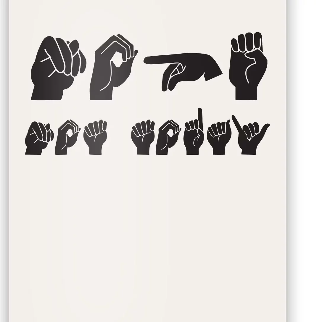 Funny ASL American Sign Language Poster