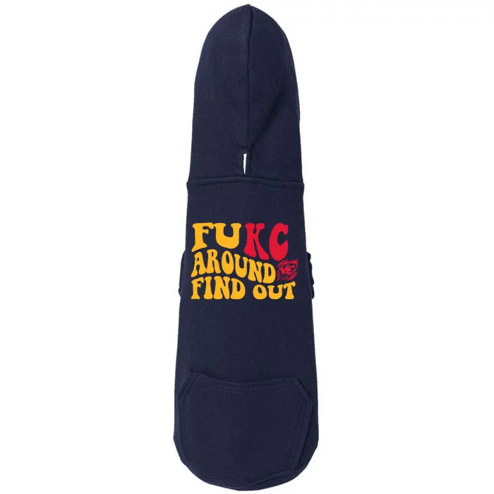 Fuck Around And Find Out Cool Chiefs Football Design Doggie 3-End Fleece Hoodie