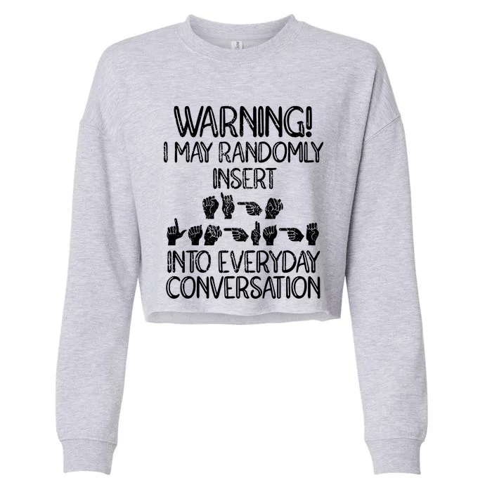 Funny ASL American Sign Language Cropped Pullover Crew