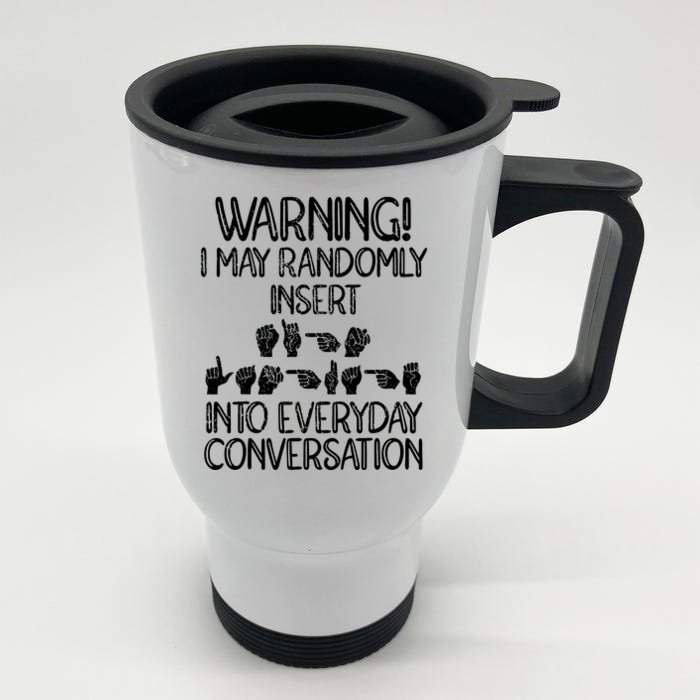 Funny ASL American Sign Language Front & Back Stainless Steel Travel Mug