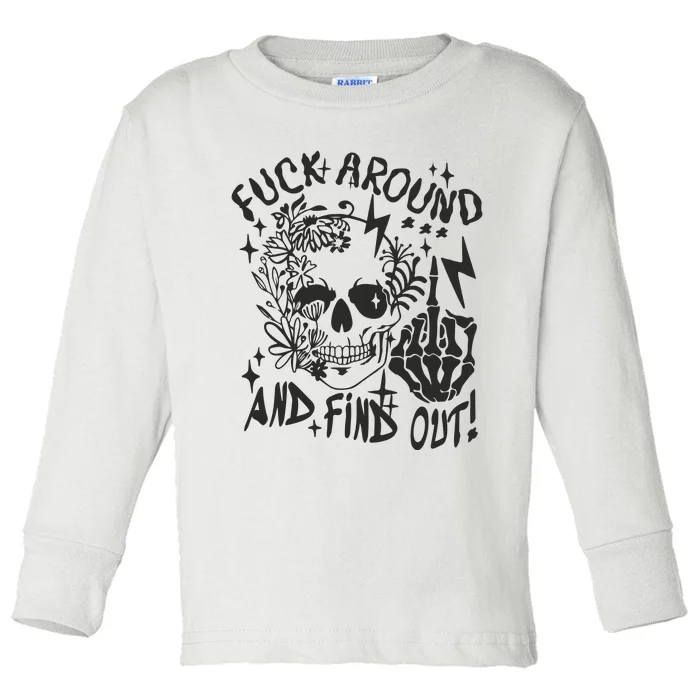 Fuck Around And Find Out Snarky Adult Humor Floral Skull Skeleton Toddler Long Sleeve Shirt