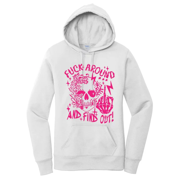 Fuck Around And Find Out Snarky Adult Humor Floral Skull Skeleton Women's Pullover Hoodie