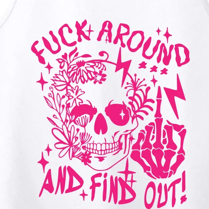 Fuck Around And Find Out Snarky Adult Humor Floral Skull Skeleton Performance Tank