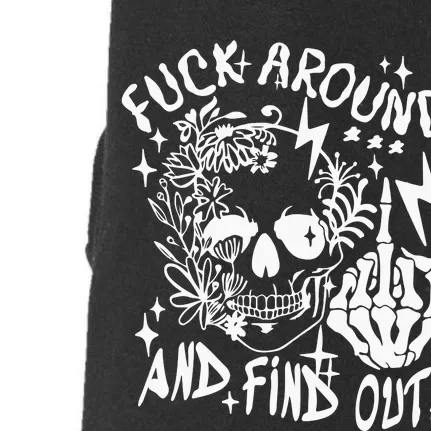 Fuck Around And Find Out Snarky Adult Humor Floral Skull Skeleton Doggie 3-End Fleece Hoodie