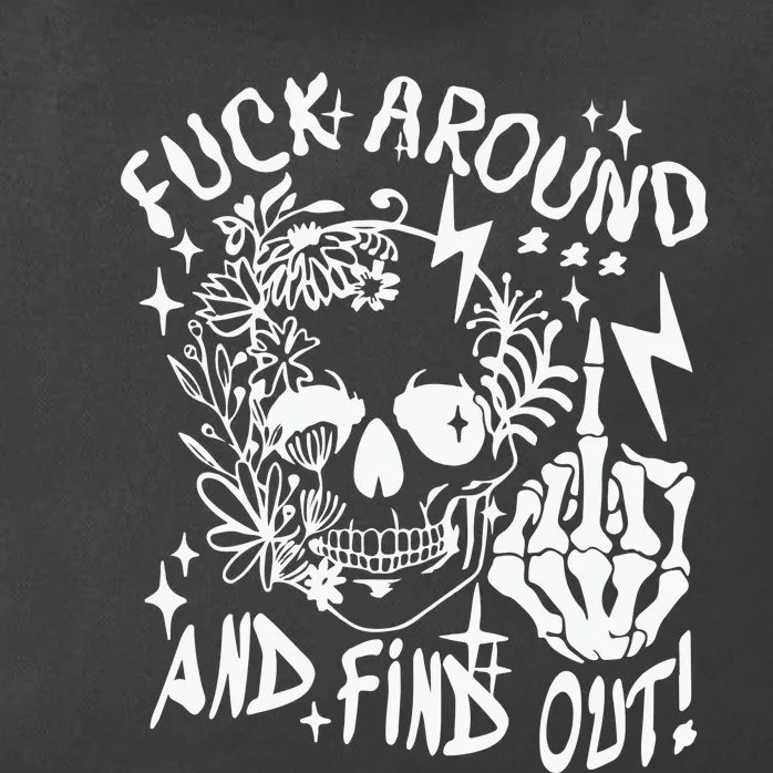 Fuck Around And Find Out Snarky Adult Humor Floral Skull Skeleton Zip Tote Bag