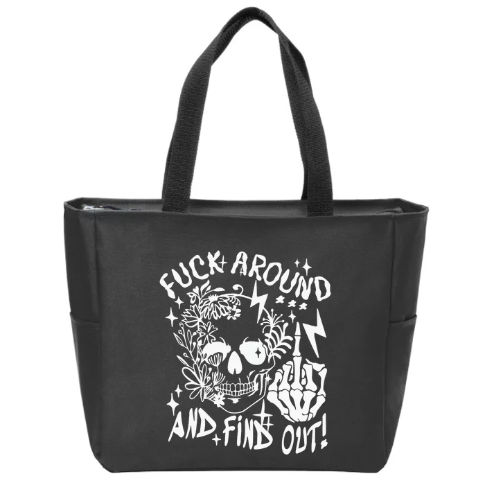 Fuck Around And Find Out Snarky Adult Humor Floral Skull Skeleton Zip Tote Bag