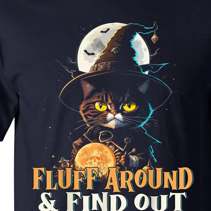 Fluff Around And Find Out Funny Cat Halloween Witch Graphic Tall T-Shirt